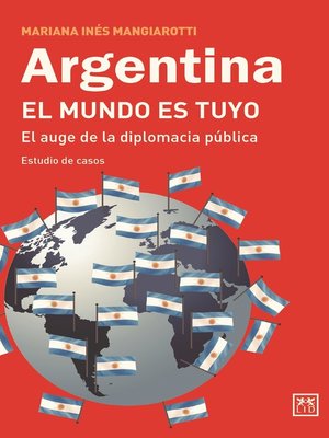 cover image of Argentina el mundo es tuyo
